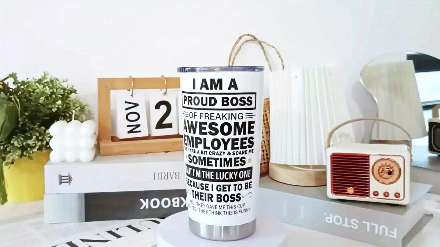 1pc POUHESHI 20oz Stainless Steel Tumbler with "I AM A Proud Boss" Humorous Design - Shatterproof, Reusable, Ideal for Office or Outdoor Use, Perfect Gift for Bosses, Campers, and Holidays, Office Drinkware | Humorous Tumbler
