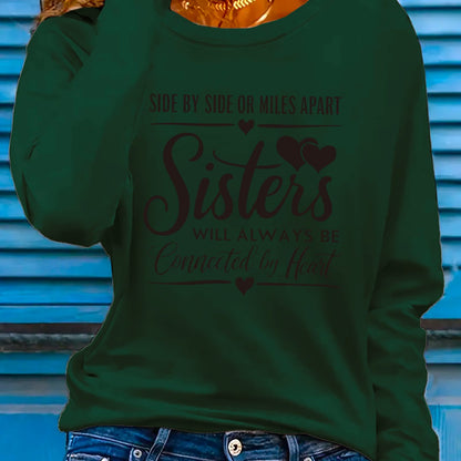 Women'S "Side by Side or Miles Apart Sisters Will Always Be Connected by Heart" Graphic Long Sleeve T-Shirt - Casual Crew Neck, Spring/Summer Holiday Top, Machine Washable, Casual Wear | Heartfelt Design | Comfortable Fit, Si