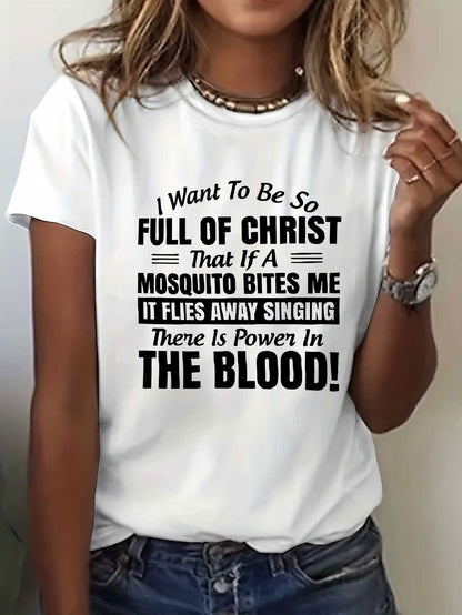 Women'S Casual Red T-Shirt with Inspirational Christian Quote - "I Want to Be So Full of Christ That If a Mosquito Bites Me It Flies Away Singing There is Power in the Blood!" - Short Sleeve, Round Neck, Spring & Summer Top,