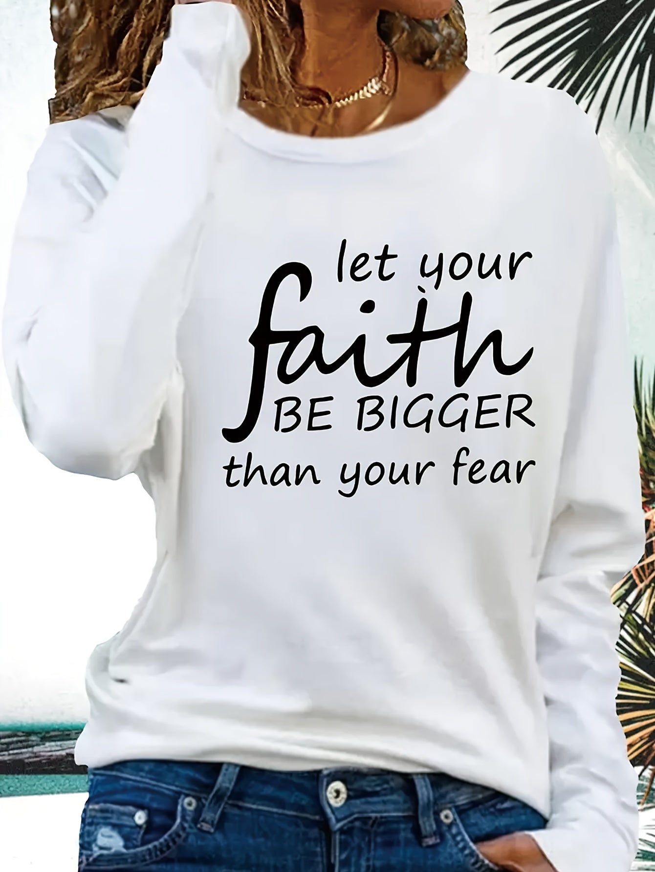 Women'S Long Sleeve T-Shirt - Faith-Inspired "Let Your Faith Be Bigger Than Your Fear" Print - White with Black Lettering - Everyday Casual & Church Outfits - Regular Fit H-Line Top - All-Season Christian Apparel, Faithbased