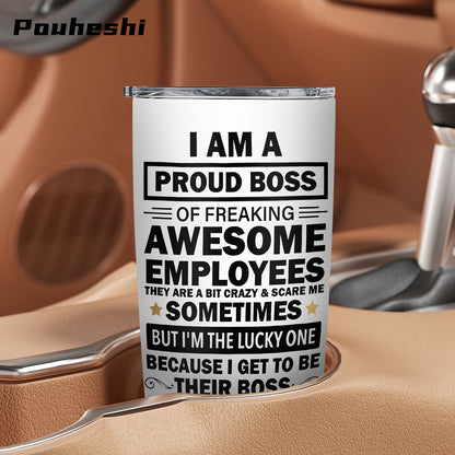 1pc POUHESHI 20oz Stainless Steel Tumbler with "I AM A Proud Boss" Humorous Design - Shatterproof, Reusable, Ideal for Office or Outdoor Use, Perfect Gift for Bosses, Campers, and Holidays, Office Drinkware | Humorous Tumbler