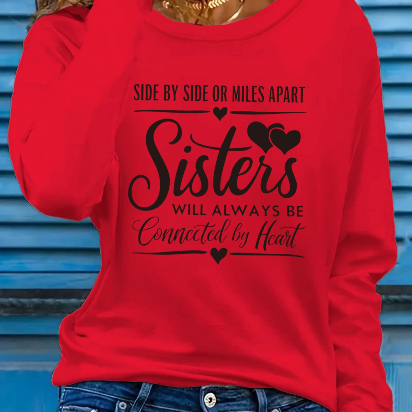 Women'S "Side by Side or Miles Apart Sisters Will Always Be Connected by Heart" Graphic Long Sleeve T-Shirt - Casual Crew Neck, Spring/Summer Holiday Top, Machine Washable, Casual Wear | Heartfelt Design | Comfortable Fit, Si