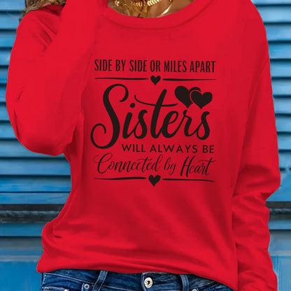 Women'S "Side by Side or Miles Apart Sisters Will Always Be Connected by Heart" Graphic Long Sleeve T-Shirt - Casual Crew Neck, Spring/Summer Holiday Top, Machine Washable, Casual Wear | Heartfelt Design | Comfortable Fit, Si