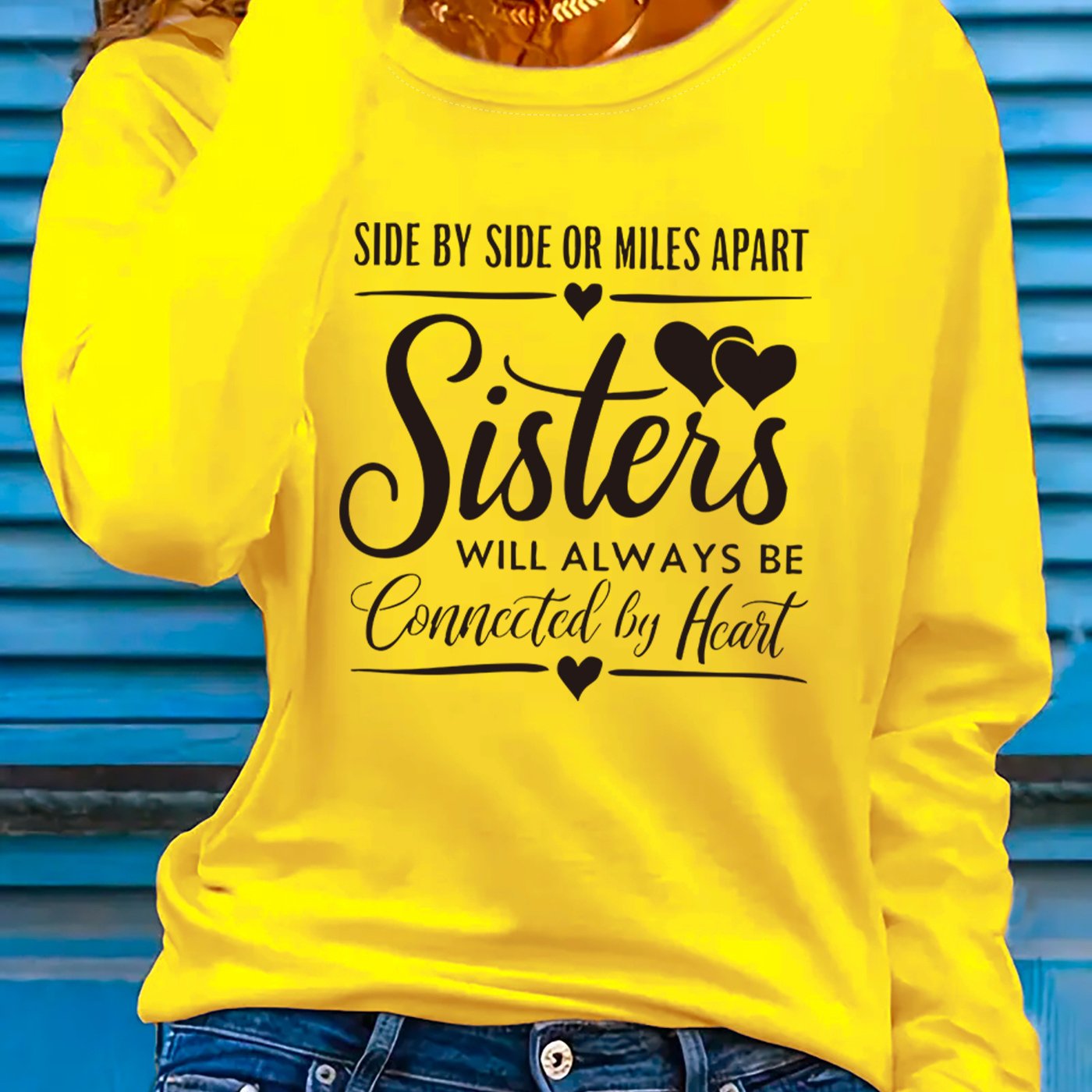 Women'S "Side by Side or Miles Apart Sisters Will Always Be Connected by Heart" Graphic Long Sleeve T-Shirt - Casual Crew Neck, Spring/Summer Holiday Top, Machine Washable, Casual Wear | Heartfelt Design | Comfortable Fit, Si