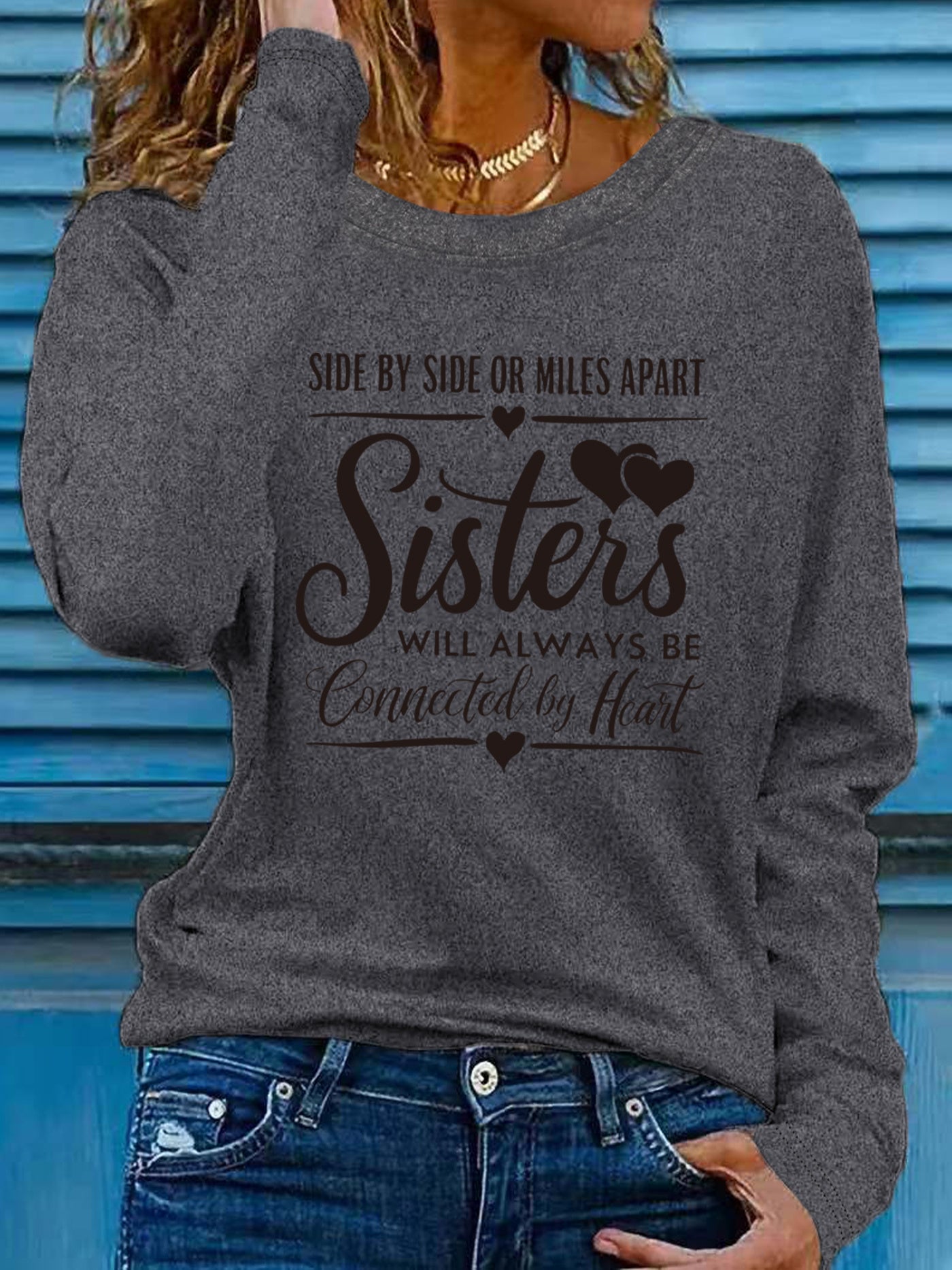 Women'S "Side by Side or Miles Apart Sisters Will Always Be Connected by Heart" Graphic Long Sleeve T-Shirt - Casual Crew Neck, Spring/Summer Holiday Top, Machine Washable, Casual Wear | Heartfelt Design | Comfortable Fit, Si