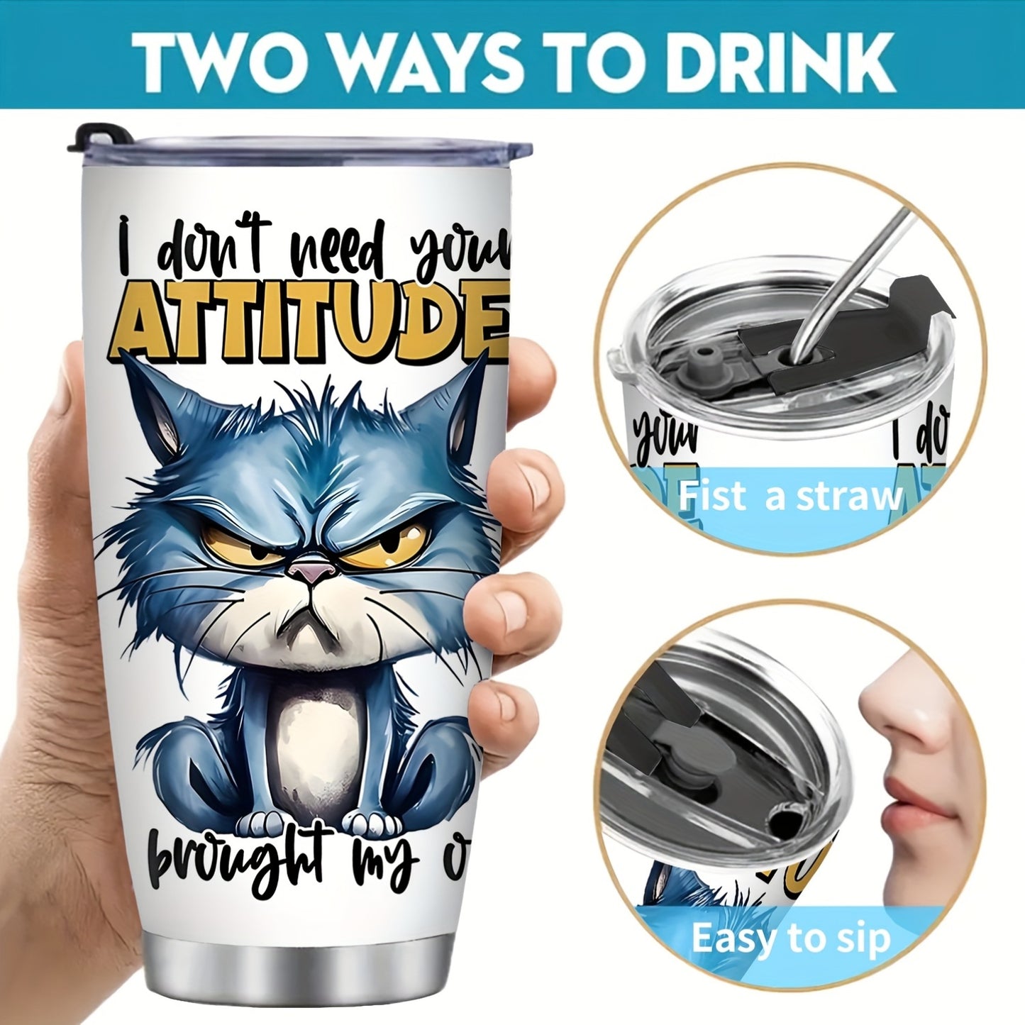 1pc 20oz Stainless Steel Tumbler with Lid - Double-Wall Vacuum Insulated Cup, Leakproof & -Slip Grip, Funny Grumpy Design with "I Don't Need Your ATTITUDE" Slogan, Hot/Cold Beverage for Office, Travel, Camping, School - Gift