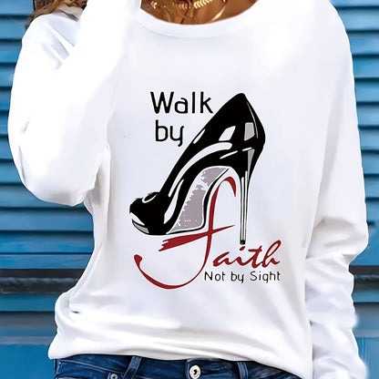 Women'S Long Sleeve T-Shirt - White Top with Bold "Walk by Faith Not by Sight" & High Heel Graphic - Breathable Everyday Shirt for Women - All-Season Casual & Formal Outfits - Machine Washable Everyday Inspiration Tee, Versat