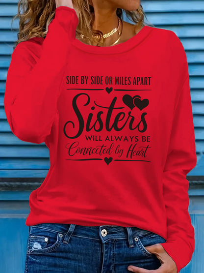 Women'S "Side by Side or Miles Apart Sisters Will Always Be Connected by Heart" Graphic Long Sleeve T-Shirt - Casual Crew Neck, Spring/Summer Holiday Top, Machine Washable, Casual Wear | Heartfelt Design | Comfortable Fit, Si