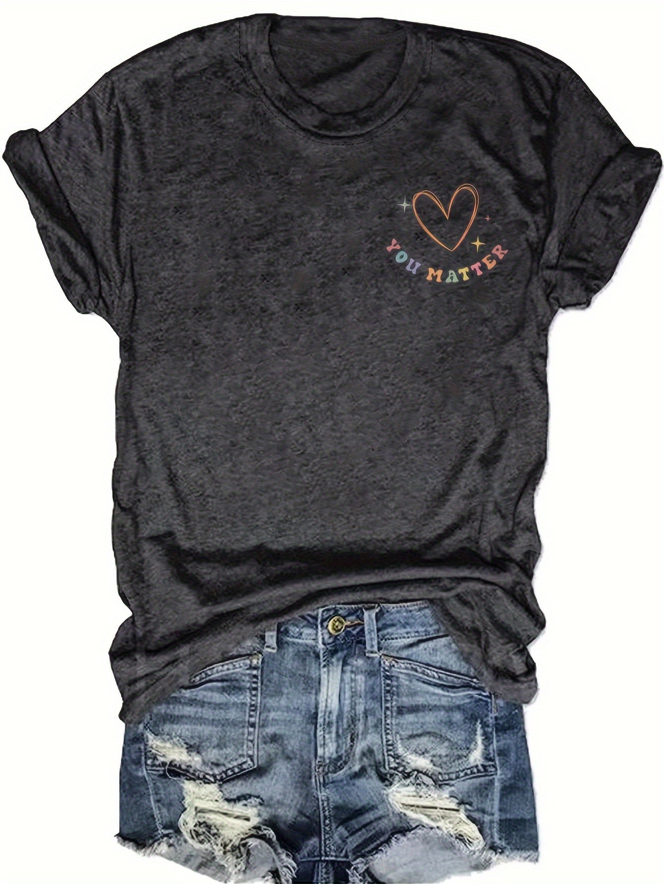 You Matter Print Crew Neck T-shirt, Casual Short Sleeve Top For Spring & Summer, Women's Clothing