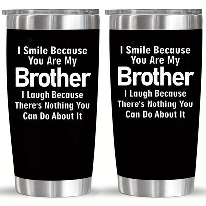 Brother Gifts - 20oz Tumbler Cup, Big Brother Gift, Christmas, Father'S Day, Birthday Gifts from Sister- Stainless Steel Edge Design