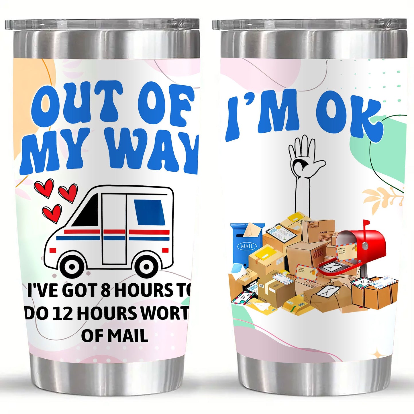 20oz Mail Carrier Tumbler - Double-Wall Vacuum Insulated Cup with Spill-Proof Lid, Funny Postal Worker Gift with "OUT OF MY WAY I'M OK" & Mailbox Stack Design - Keeps Drinks Hot/Cold for Hours - Birthday Present for Mailmen,