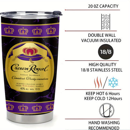 1pc 20oz Crown Royal Whiskey-Themed Stainless Steel Tumbler, Leakproof, Insulated, Non-Slip, Shatterproof, Perfect for Christmas, Halloween, Valentine's Day, Easter, Thanksgiving - Portable and Durable Whiskey Accessory