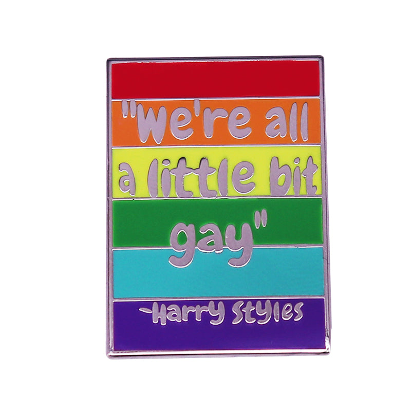 LGBTQ LGBT Gay Pride Rainbow Flag badge HS We're a little bit gay Moon Sounds Gay I'm In Love Wins Proudly Go Purride Cat Pin