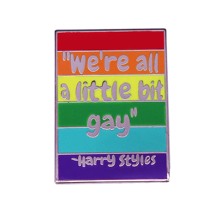 LGBTQ LGBT Gay Pride Rainbow Flag badge HS We're a little bit gay Moon Sounds Gay I'm In Love Wins Proudly Go Purride Cat Pin