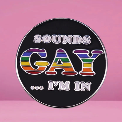 LGBTQ LGBT Gay Pride Rainbow Flag badge HS We're a little bit gay Moon Sounds Gay I'm In Love Wins Proudly Go Purride Cat Pin