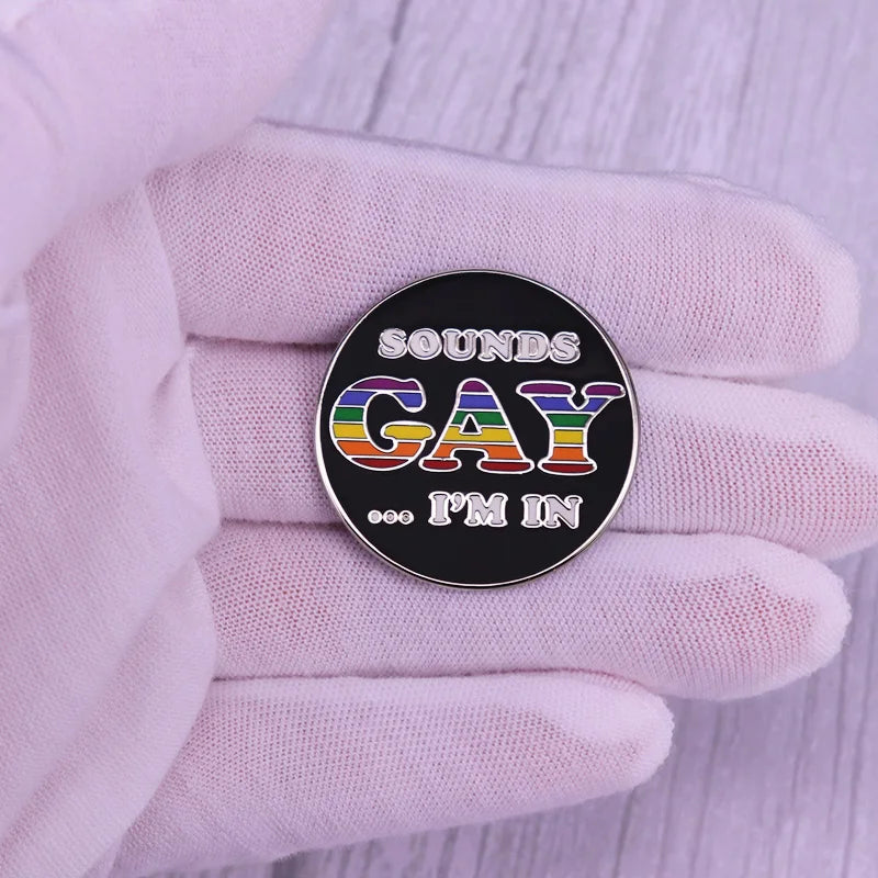 LGBTQ LGBT Gay Pride Rainbow Flag badge HS We're a little bit gay Moon Sounds Gay I'm In Love Wins Proudly Go Purride Cat Pin