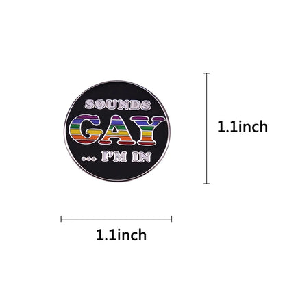 LGBTQ LGBT Gay Pride Rainbow Flag badge HS We're a little bit gay Moon Sounds Gay I'm In Love Wins Proudly Go Purride Cat Pin