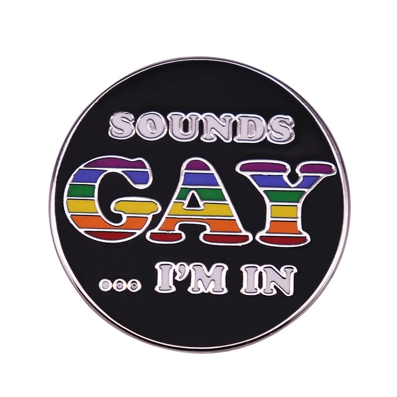 LGBTQ LGBT Gay Pride Rainbow Flag badge HS We're a little bit gay Moon Sounds Gay I'm In Love Wins Proudly Go Purride Cat Pin