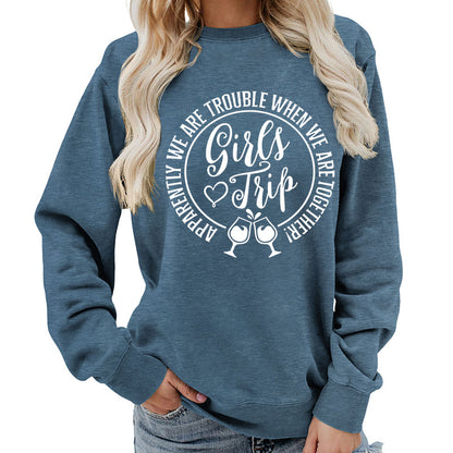 Foreign Trade Source Girls Trip Printed Round Neck Women's Top Sweatshirt Autumn and Winter Coat Casual Loose European Size