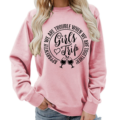 Foreign Trade Source Girls Trip Printed Round Neck Women's Top Sweatshirt Autumn and Winter Coat Casual Loose European Size