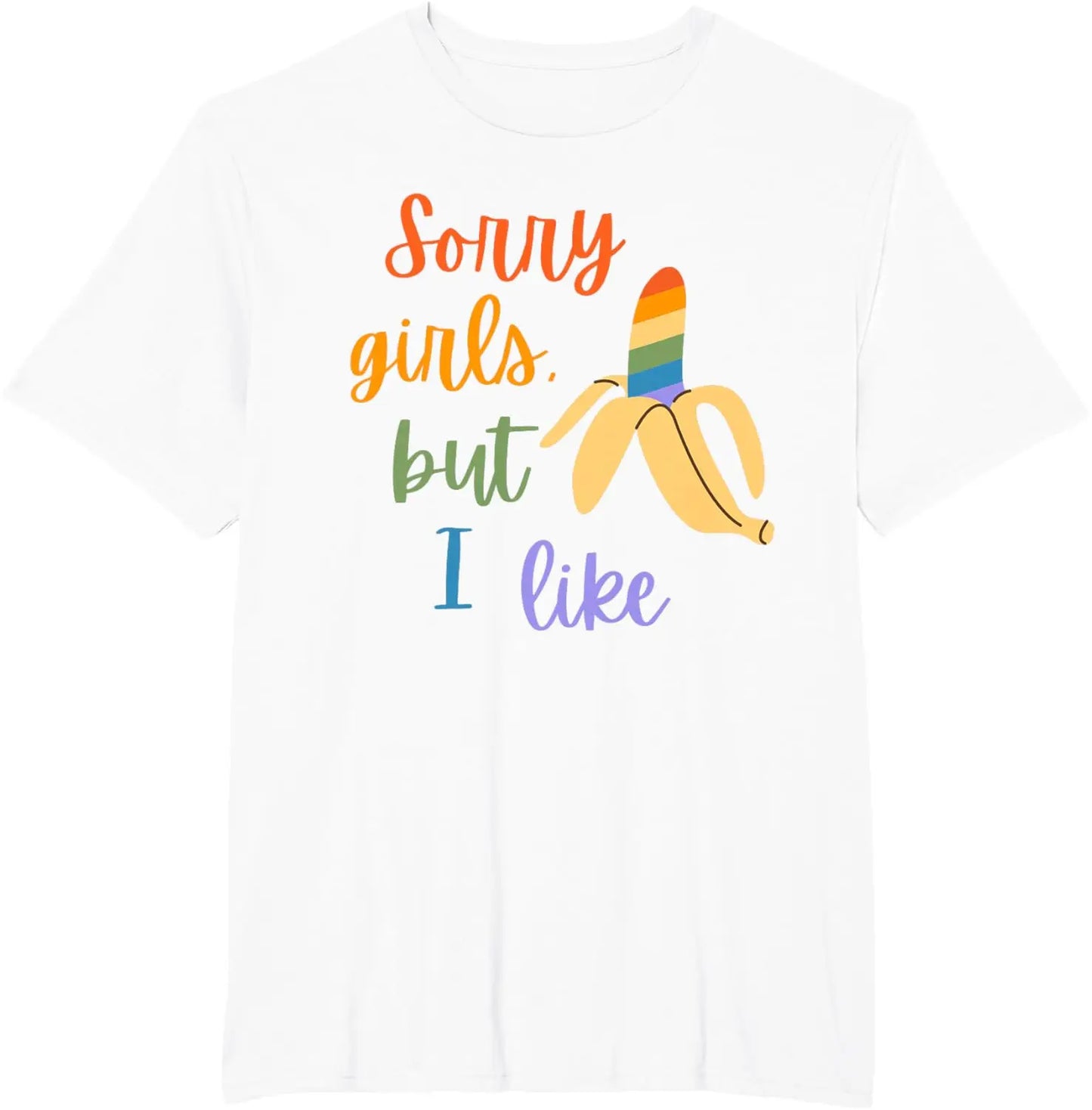 "Sorry Girl I Love Banana" Fun LGBTQ Gay Pride T-shirts Men Short Sleeve Fashion Streetwear Tshirts