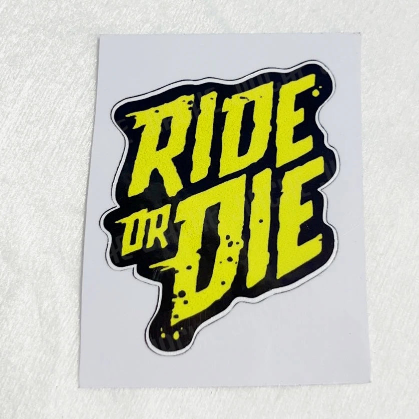 1PC RIDE or DIE Bicycle Frame Stickers DIY Mountain Bike Waterproof Vinyl Decals for Bicycle Decorative Motorcycle Trims