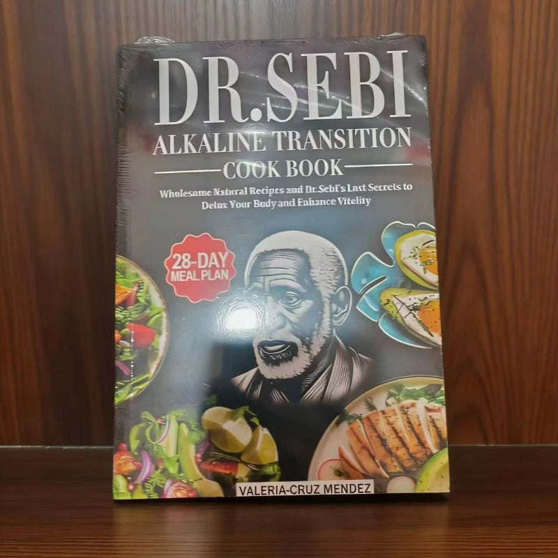 Dr. Sebi's Alkaline Transition Diet: Healthy and Natural Recipes with Dr. Sebi's Lost Secrets to Detox and Enhance Your Health