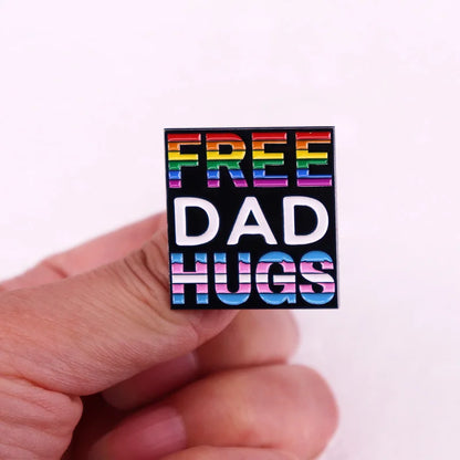 Free Dad Hugs badge Gay Pride Support Enamel Pin LGBT brooch jewelry Backpack Decorate