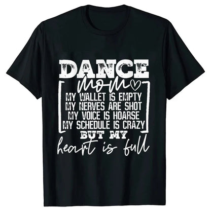 Fashion Women Dance Mom T Shirt Ballet Mom Funny Casual O-neck Short Sleeves T-shirt Music Life Summer Kawaii Female Tee Shirt