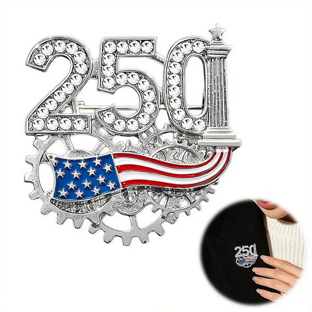 USA 250th Anniversary Brooch Rhinestone 250 Flag Pin Alloy Badge For Independence Day Patriotic Gift Decorative Clothes