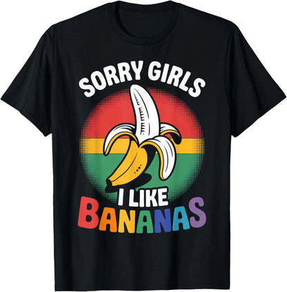 "Sorry Girl I Love Banana" Fun LGBTQ Gay Pride T-shirts Men Short Sleeve Fashion Streetwear Tshirts