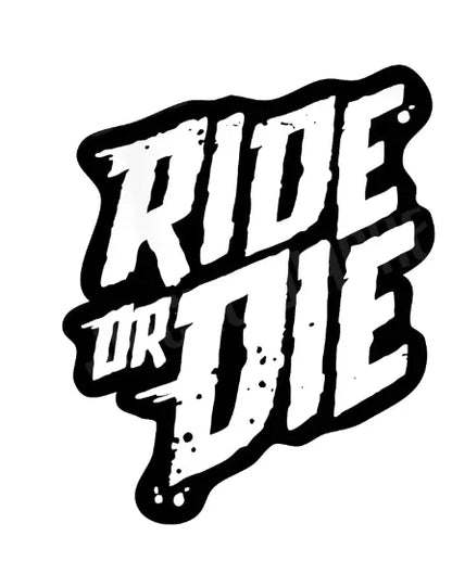 1PC RIDE or DIE Bicycle Frame Stickers DIY Mountain Bike Waterproof Vinyl Decals for Bicycle Decorative Motorcycle Trims
