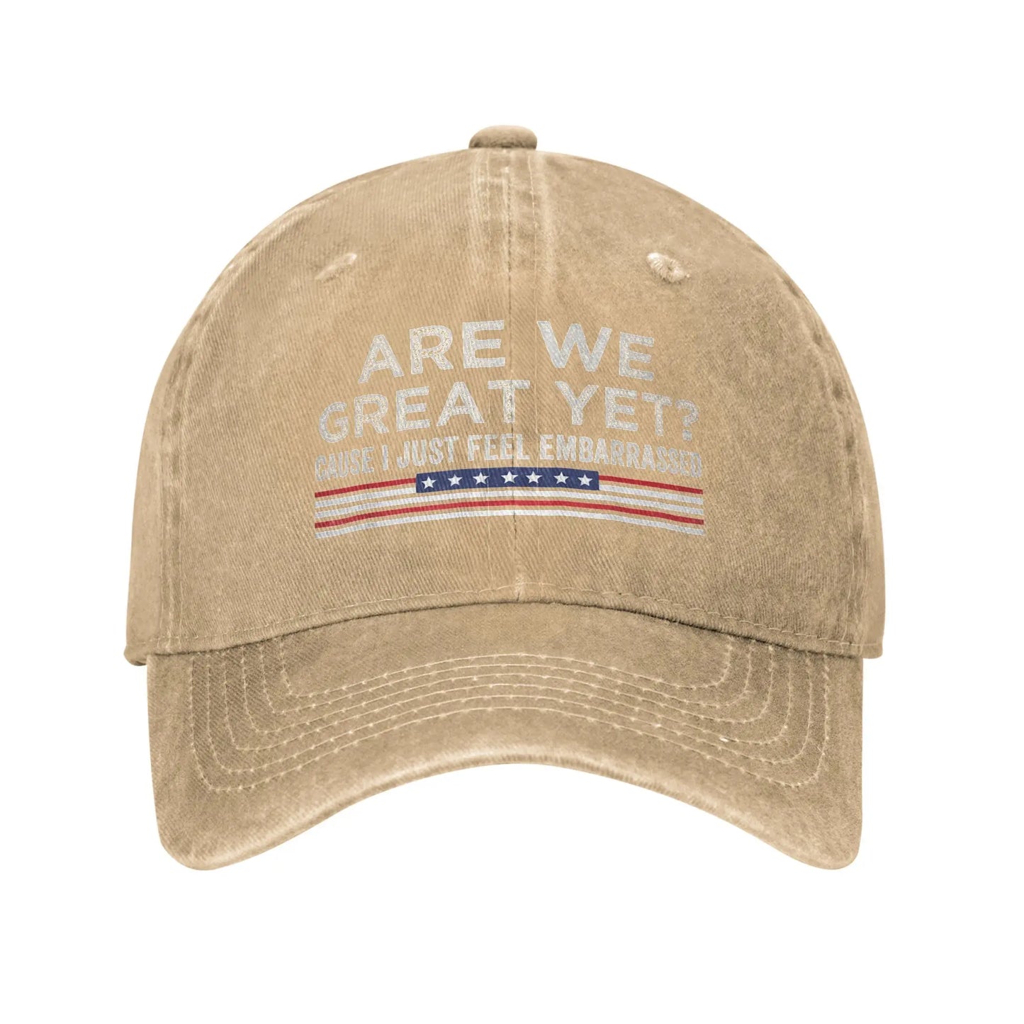 Are We Great Yet Cause I Just Feel Embarrassed Baseball Caps Vintage Distressed Cotton Snapback Cap Unisex Outdoor Gift Hats Cap