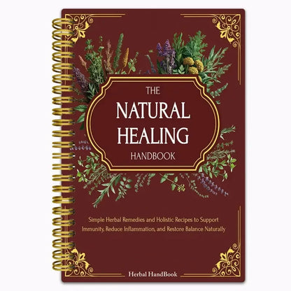 Natural Healing Guide Herbal Book, Step-by-step Recipes To Improve Heart Health, Blood Pressure and Concentration.