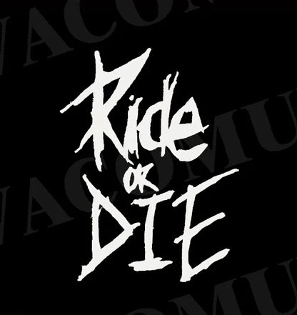 1PC/set Bike Frame Stickers Ride Or Die Top Tube Decals For MTB Bicycle Decorative Frame Bike Car Auto Motorcycle Accessories