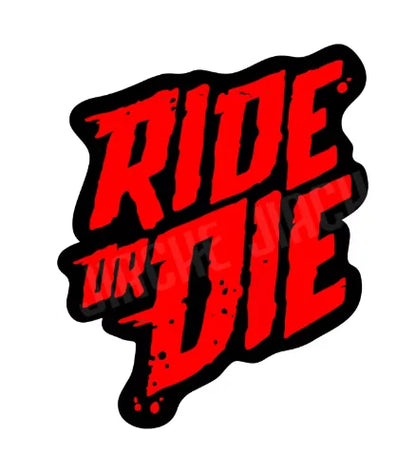 1PC RIDE or DIE Bicycle Frame Stickers DIY Mountain Bike Waterproof Vinyl Decals for Bicycle Decorative Motorcycle Trims