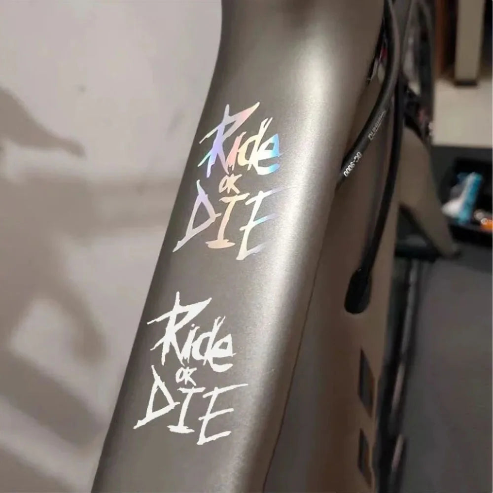 1PC/set Bike Frame Stickers Ride Or Die Top Tube Decals For MTB Bicycle Decorative Frame Bike Car Auto Motorcycle Accessories