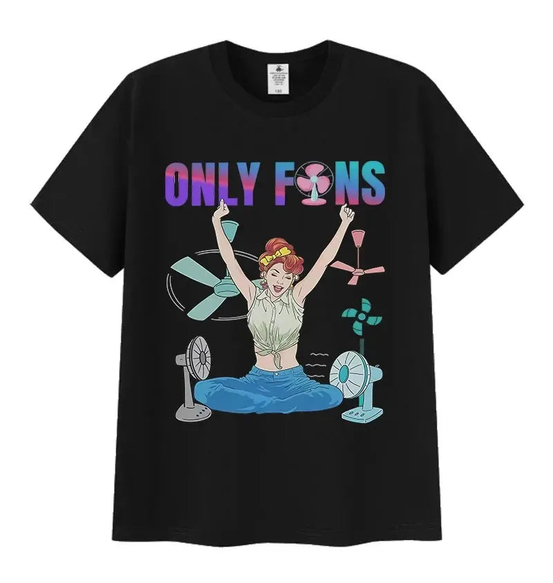 Funny Only Fans Meme T-Shirt Men Women Summer Cozy Short Sleeve T-Shirts Retro O-Neck Clothing High Quality T Shirt Tops