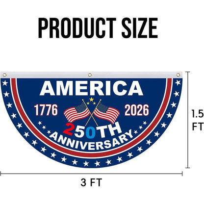 250th Anniversary 2-Piece 1.5x3 ft Patriotic Banners, 1776-2026, 4th of July Decorations, Indoor/Outdoor, American Independence
