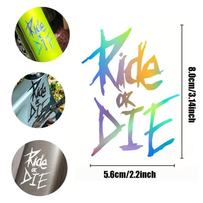 Ride or Die Bike Frame Stickers Bicycle Top Tube Waterproof Decals for MTB Bicycle Decorative Frame Bike Motorcycle Accessories