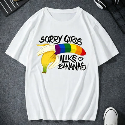 "Sorry Girl I Love Banana" Fun LGBTQ Gay Pride T-shirts Men Short Sleeve Fashion Streetwear Tshirts