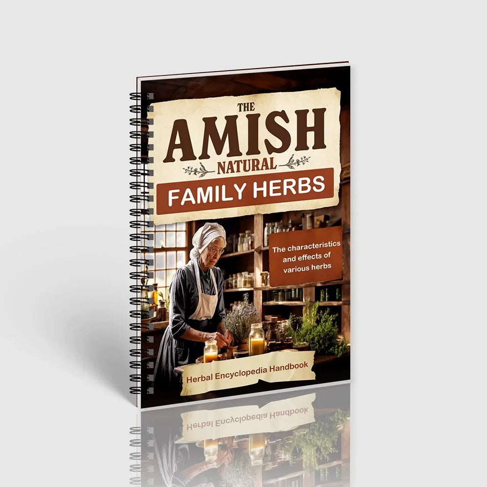 The Amish Natural Family Herbs Handbook The Characteristics And Effects Of Various Herbs Note Book