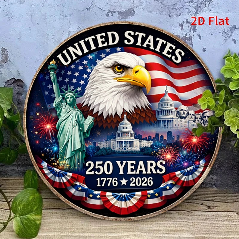 2D Flat - 1pc 19.99x19.99cm Round Aluminum Sign | USA 250 Years Anniversary Metal Art Sign, Patriotic Home Decor, 1776-2026 Amer