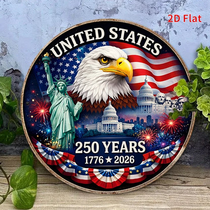 2D Flat - 1pc 19.99x19.99cm Round Aluminum Sign | USA 250 Years Anniversary Metal Art Sign, Patriotic Home Decor, 1776-2026 Amer
