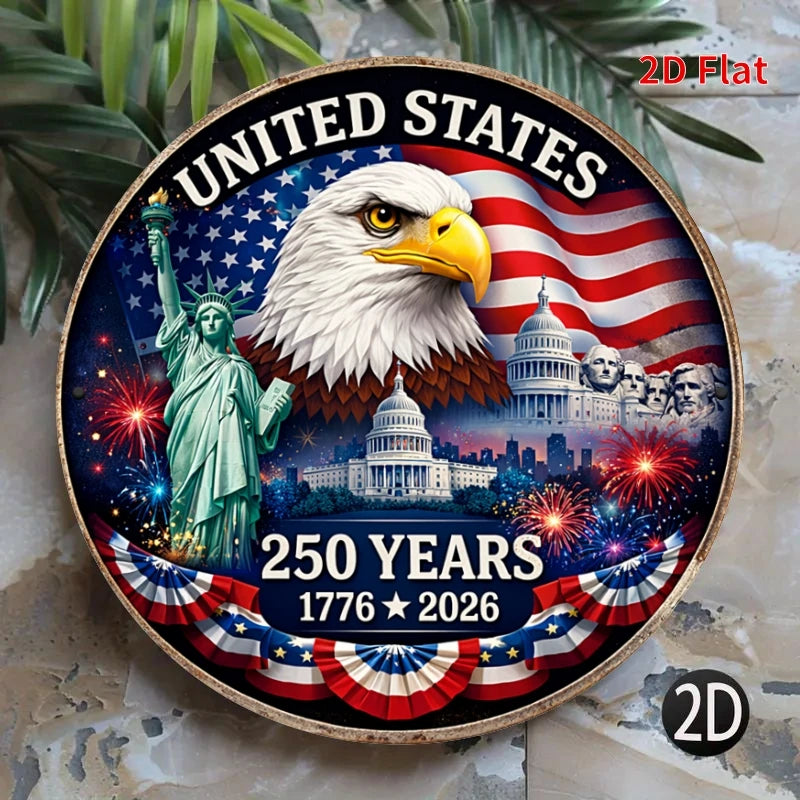 2D Flat - 1pc 19.99x19.99cm Round Aluminum Sign | USA 250 Years Anniversary Metal Art Sign, Patriotic Home Decor, 1776-2026 Amer