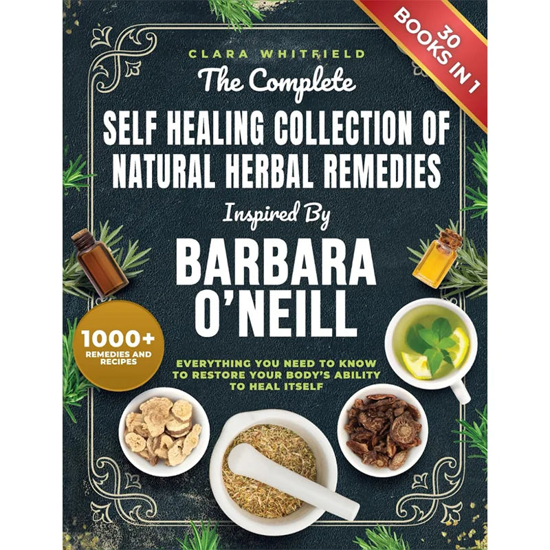 A complete set of self-repairing natural herbal therapy series, inspired by Barbara O'Neill, 2025 new edition, collector's editi