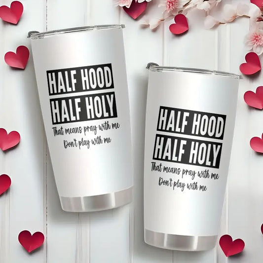 20oz Stainless Steel Insulated Travel Mug with Lid - Half Hood Half Holy Prayer/Playful Quote Tumbler, 304 Leakproof & -Slip for Hot/Cold Drinks, Faith Design Cup for Camping, Office, Prayer Meetings, Durable Gift Idea