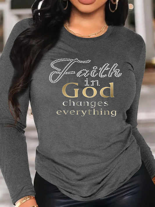 Women's Faith T-Shirt with Verse "Faith in God Changes Everything" - Inspirational Golden Lettering & Verse Print, Soft Stretch Polyester/Elastane, Round Neck Long Sleeve Casual Church Wear, All-Season Fit