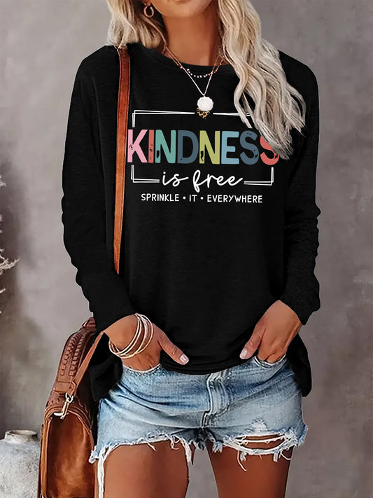 Women'S Casual Long Sleeve T-Shirt with "Kindness is Free" Print - Black Crew Neck, All-Season Comfort, Everywhere Tee, Everyday Tshirt | Graphic Tee | Comfortable Fit
