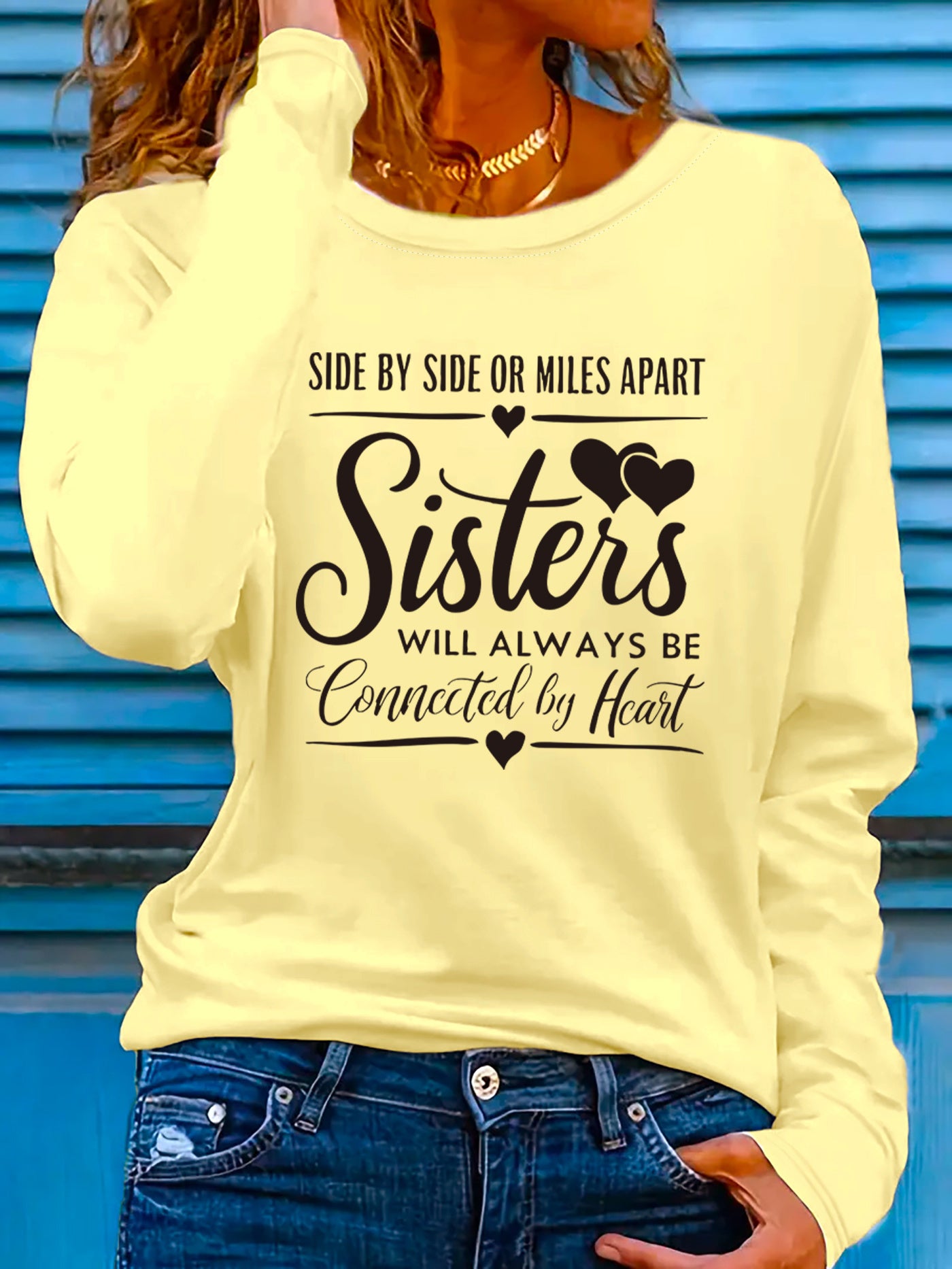 Women'S "Side by Side or Miles Apart Sisters Will Always Be Connected by Heart" Graphic Long Sleeve T-Shirt - Casual Crew Neck, Spring/Summer Holiday Top, Machine Washable, Casual Wear | Heartfelt Design | Comfortable Fit, Si